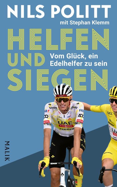 Text: "Nils Politt mit Stephan Klemm. Helfen und Siegen. Vom Glück, ein Edelhelfer zu sein." Zwei Radrennfahrer lachen.