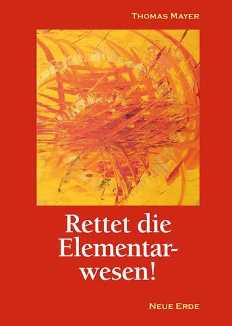 Thomas Mayer: Rettet die Elementarwesen!, Buch