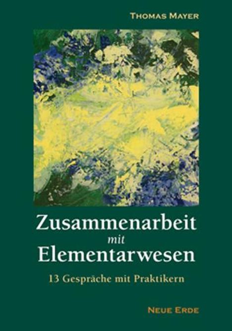 Thomas Mayer: Zusammenarbeit mit Elementarwesen, Buch
