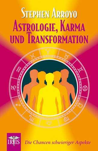 Stephen Arroyo: Astrologie, Karma und Transformation, Buch