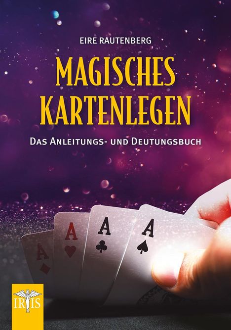 Eire Rautenberg: Magisches Kartenlegen, Buch