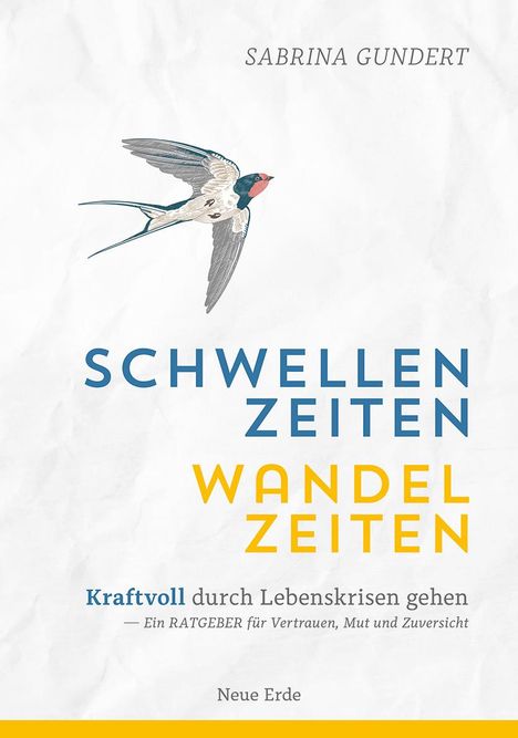 Sabrina Gundert: Schwellenzeiten - Wandelzeiten, Buch