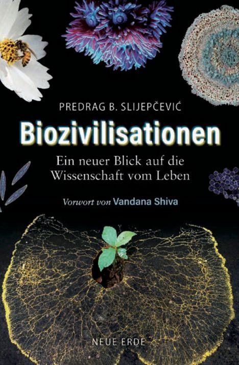 Predrag B. Slijepcevic: Biozivilisationen, Buch