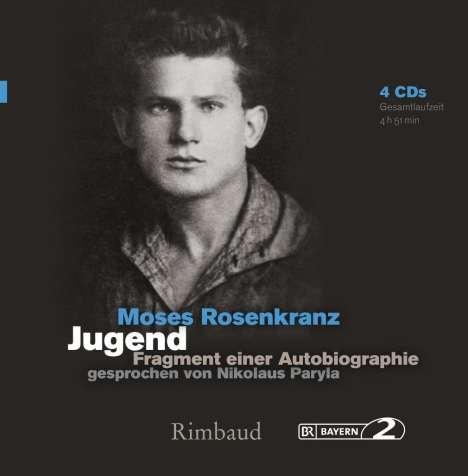 Moses Rosenkranz: Jugend - Hörbuch, 4 Audio-CDs, CD