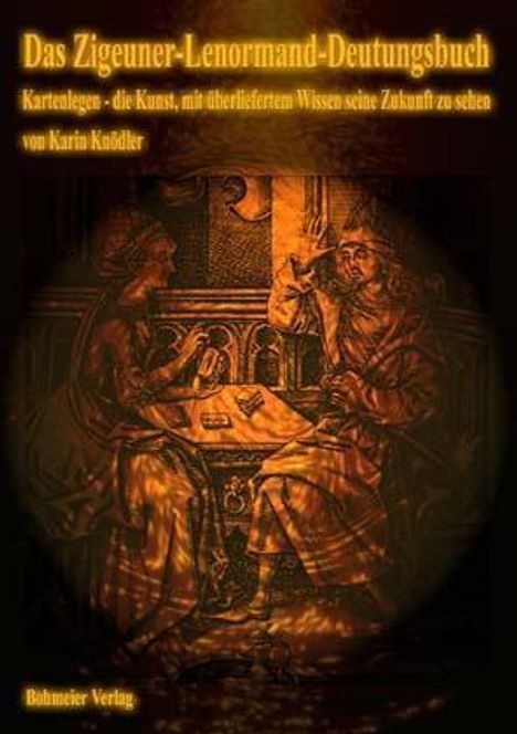 Karin Knödler: Das Zigeuner-Lenormand-Deutungsbuch, Buch