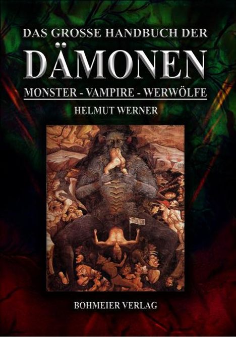 Helmut Werner: Das große Handbuch der Dämonen: Monster, Vampire, Werwölfe, Buch