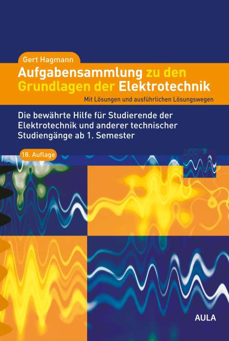 Gert Hagmann: Aufgabensammlung zu den Grundlagen der Elektrotechnik, Buch