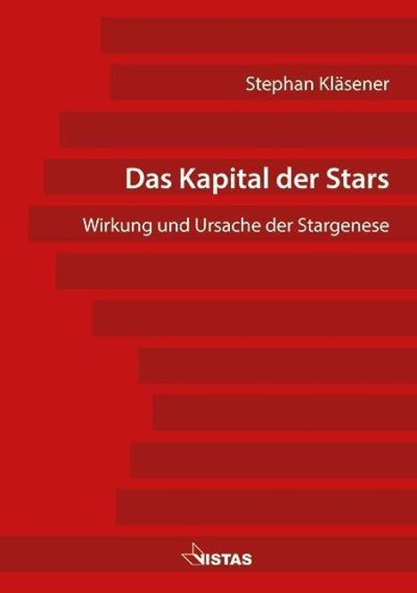 Stephan Kläsener: Kläsener, S: Kapital der Stars, Buch