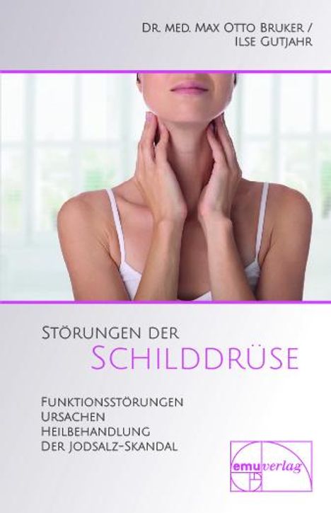 Max Otto Bruker: Störungen der Schilddrüse, Buch