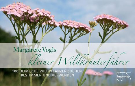 Margarete Vogl: Kleiner Wildkräuterführer, Buch