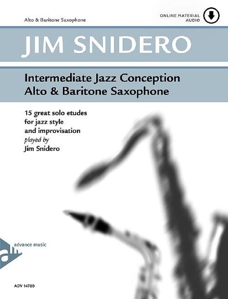 Jim Snidero: Intermediate Jazz Conception Alto & Baritone Saxophone, Noten