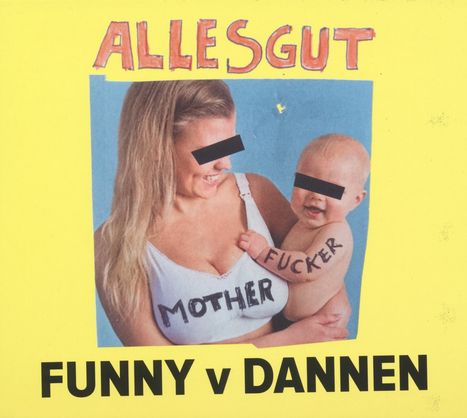 Funny Van Dannen: Alles gut, Motherfucker, CD