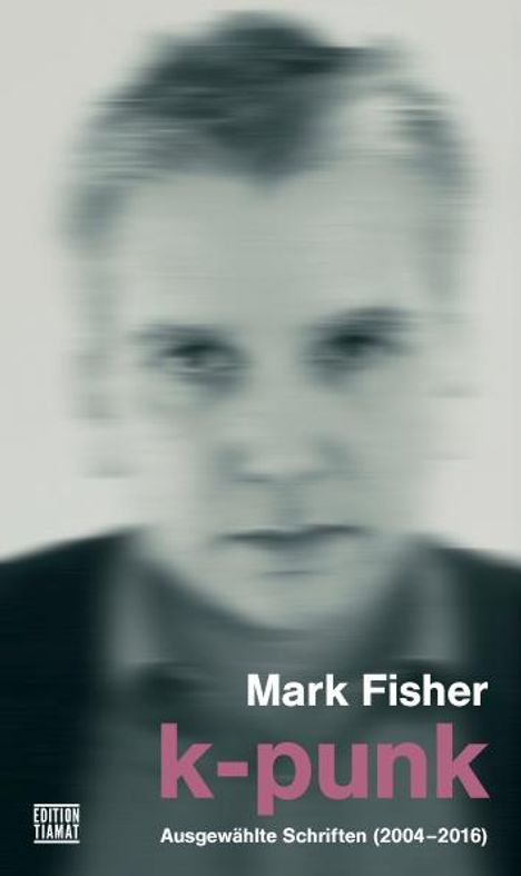 Mark Fisher: K-Punk, Buch