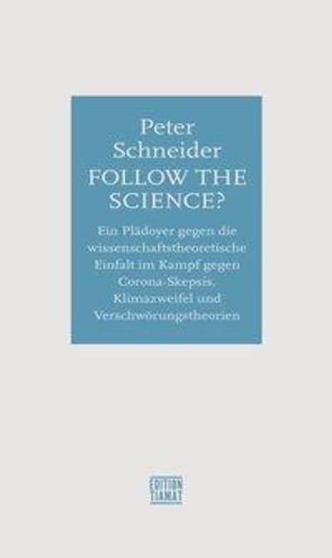 Peter Schneider: Schneider, P: Follow the science?, Buch