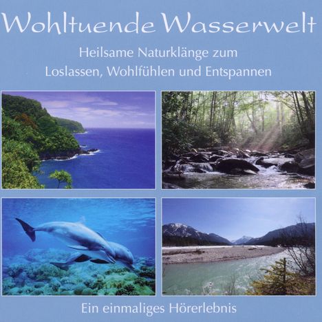 Wohltuende Wasserwelt, CD