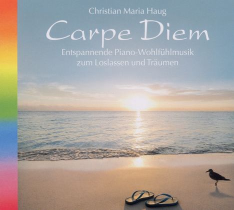 Christian Maria Haug: Carpe Diem, CD