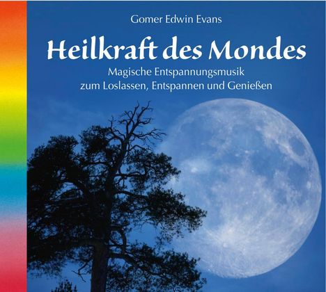 Gomer Edwin Evans: Heilkraft des Mondes, CD