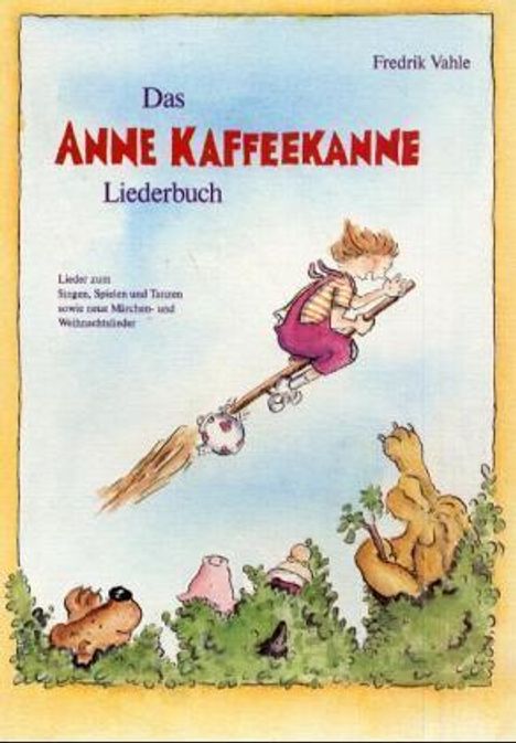 Fredrik Vahle: Das Anne Kaffeekanne Liederbuch, Buch