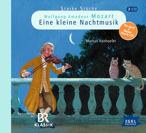 Starke Stücke für Kinder: Mozart - Eine kleine Nachtmusik, 2 CDs
