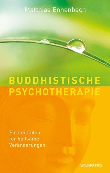 Matthias Ennenbach: Buddhistische Psychotherapie, Buch