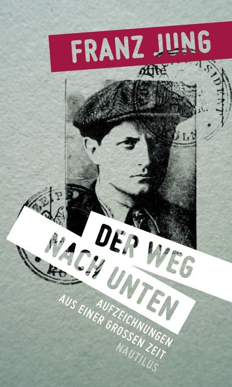 Franz Jung: Der Weg nach unten, Buch