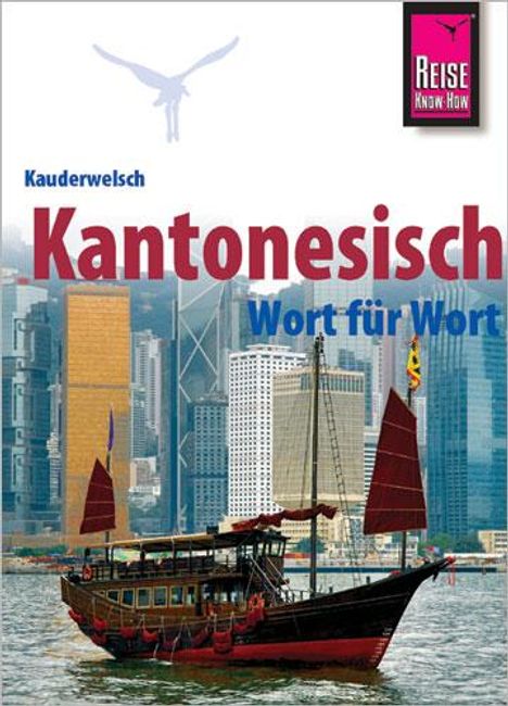 Frank Hammes: Kantonesisch - Wort für Wort, Buch