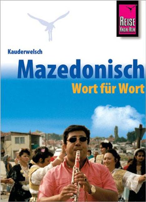 Elena Engelbrecht: Kauderwelsch Sprachführer Mazedonisch (Makedonisch) - Wort für Wort, Buch