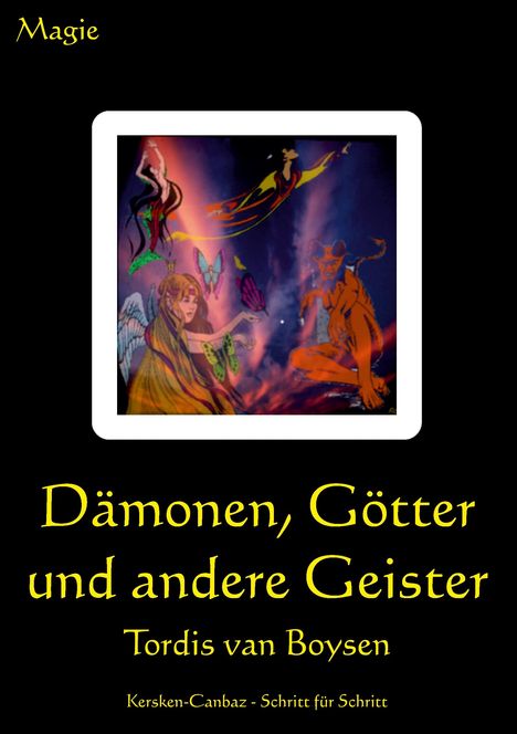 Tordis van Boysen: Dämonen, Götter und andere Geister, Buch