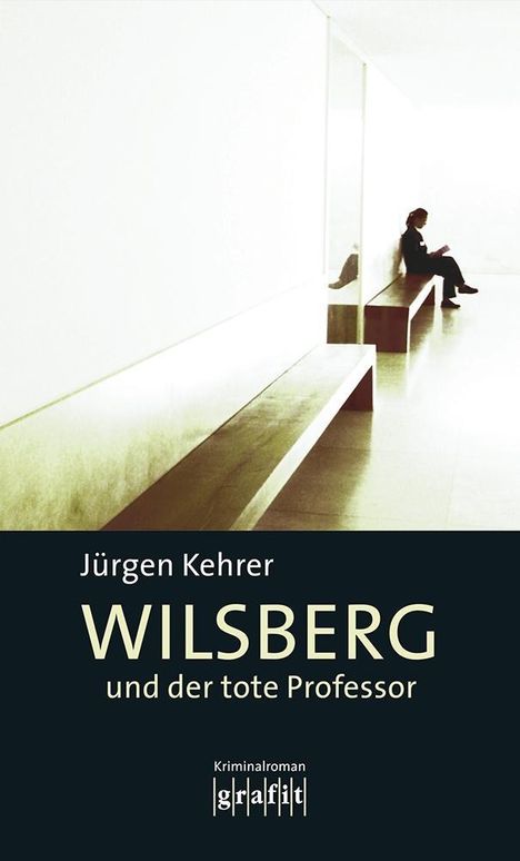 Jürgen Kehrer: Wilsberg und der tote Professor, Buch