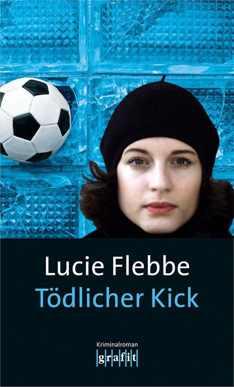 Lucie Flebbe: Tödlicher Kick, Buch