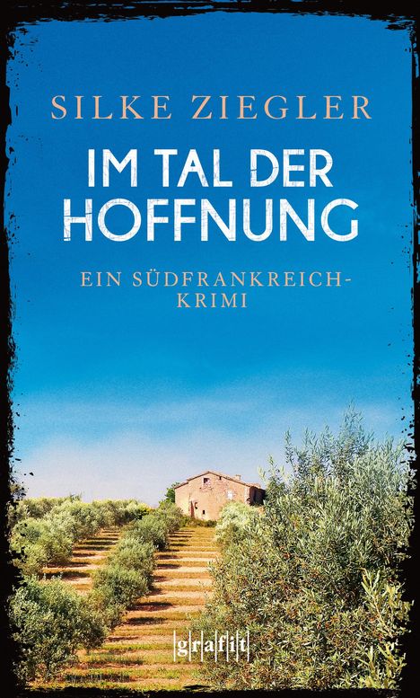 Silke Ziegler: Im Tal der Hoffnung, Buch