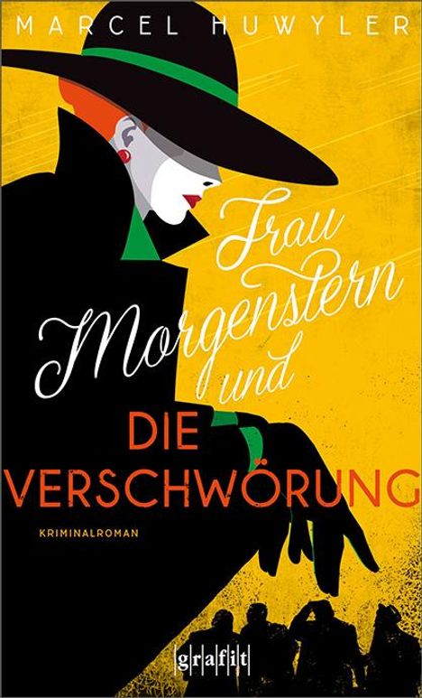 Marcel Huwyler: Frau Morgenstern und die Verschwörung, Buch