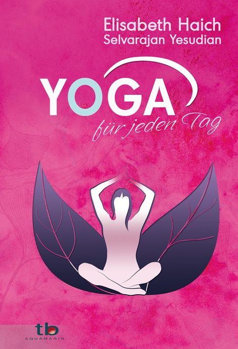 Elisabeth Haich: Yoga für jeden Tag, Buch