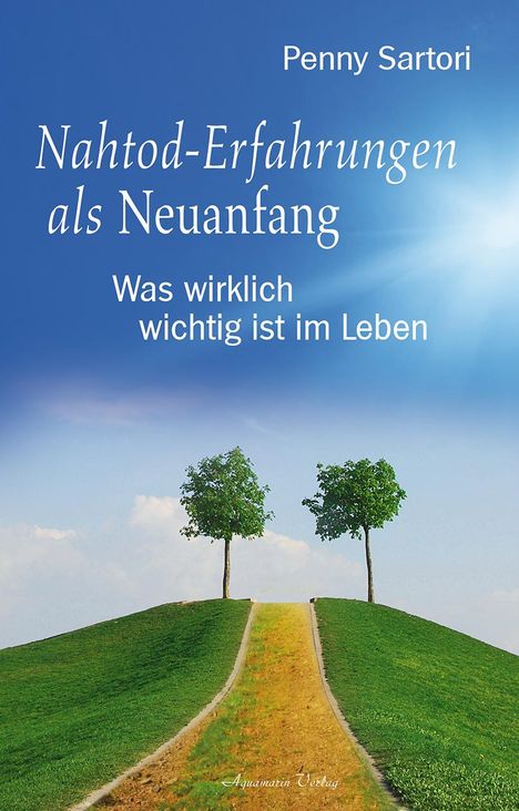 Penny Sartori: Nahtod-Erfahrungen als Neuanfang, Buch