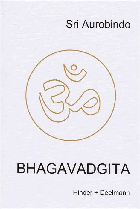 Sri Aurobindo: Bhagavadgita, Buch