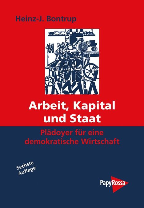 Heinz J. Bontrup: Bontrup, H: Arbeit, Kapital und Staat, Buch