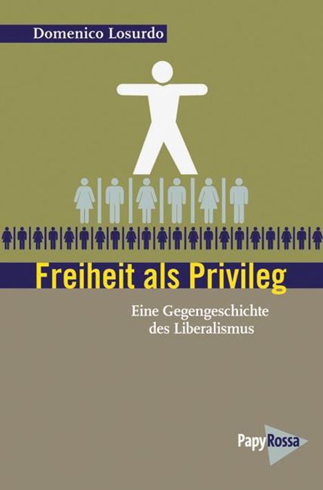 Domenico Losurdo: Freiheit als Privileg, Buch