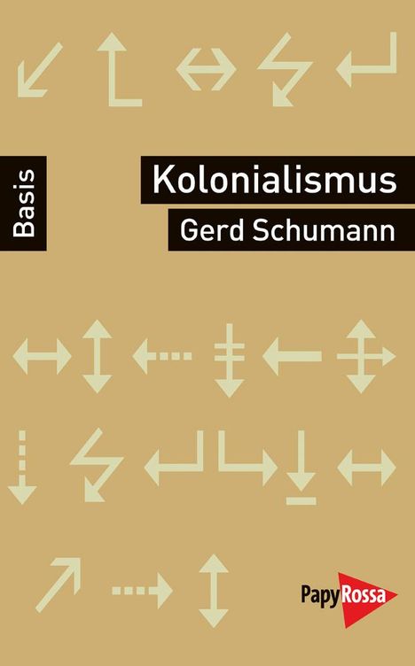 Gerd Schumann: Kolonialismus und Neokolonialismus, Buch