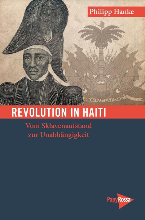 Philipp Hanke: Revolution in Haiti, Buch