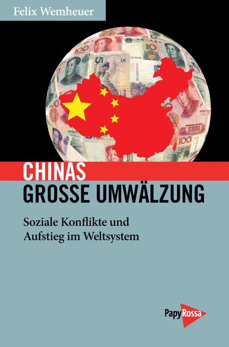 Felix Wemheuer: Chinas große Umwälzung, Buch