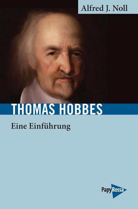 Alfred J. Noll: Noll, A: Thomas Hobbes, Buch