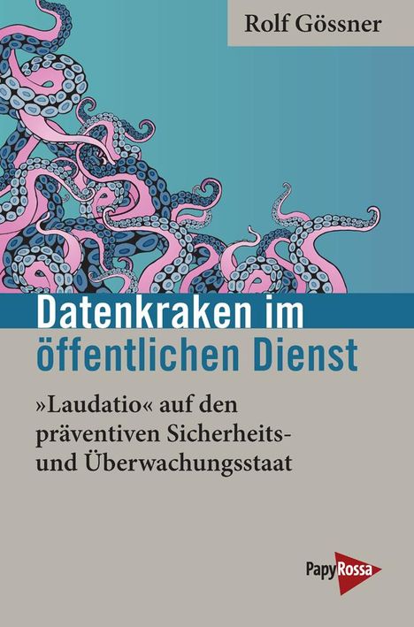 Rolf Gössner: Gössner, R: Datenkraken im Öffentlichen Dienst, Buch