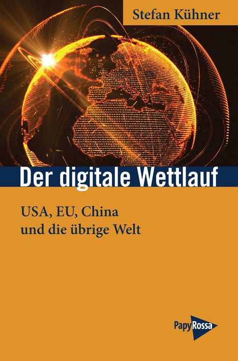 Stefan Kühner: Kühner, S: Der digitale Wettlauf, Buch