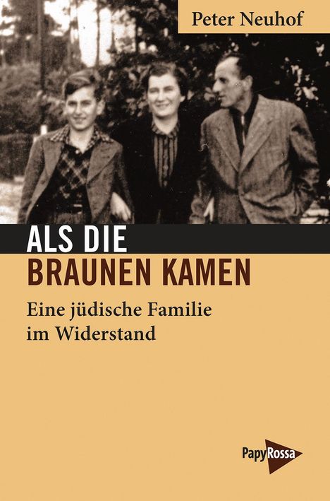 Peter Neuhof: Als die Braunen kamen, Buch