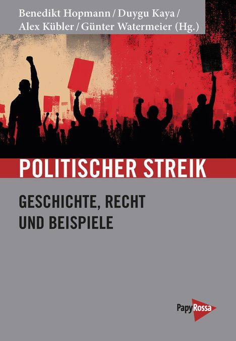 "PapyRossa" unten rechts. Silhouetten von Menschen bei einer Protestaktion, einige halten Schilder hoch.