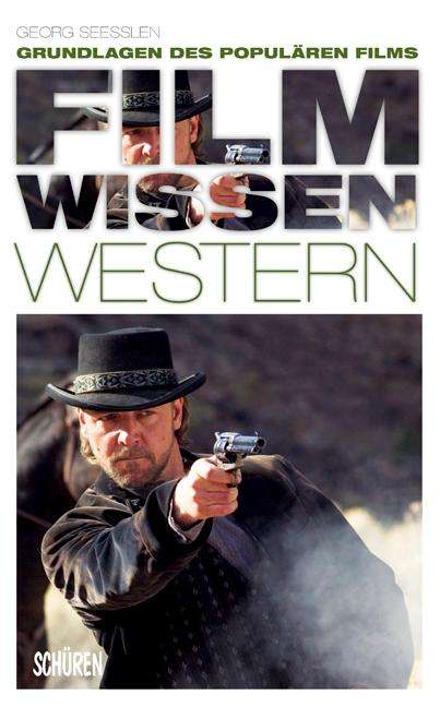 Georg Seeßlen: Filmwissen: Western, Buch