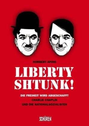 Norbert Aping: Liberty - Shtunk! Die Freiheit wird abgeschafft, Buch