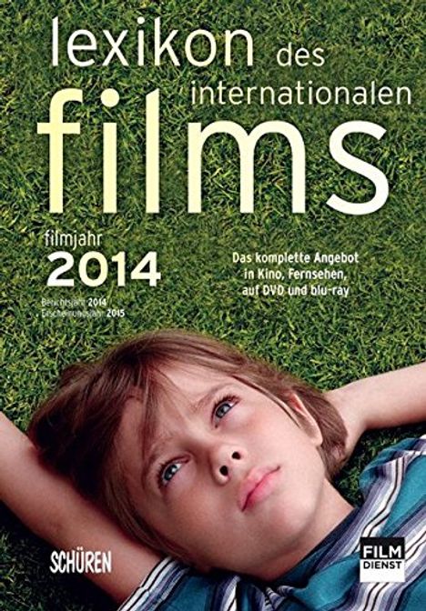 Lexikon des internationalen Films - Filmjahr 2014, Buch