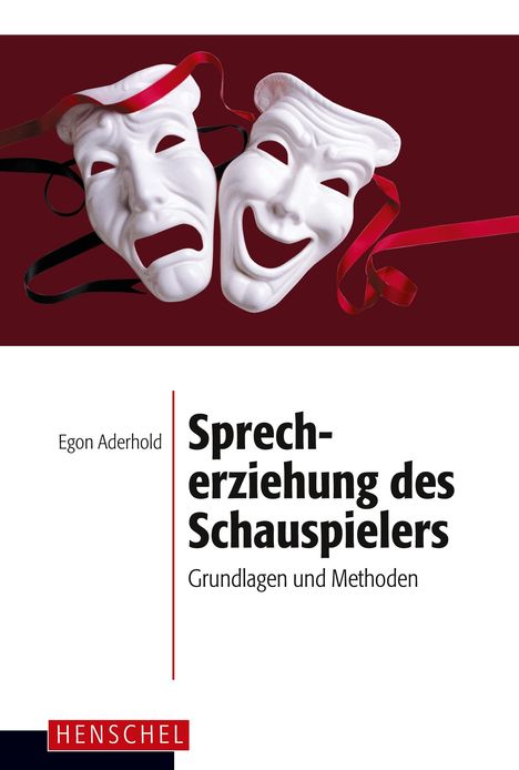 Egon Aderhold: Sprecherziehung des Schauspielers, Buch