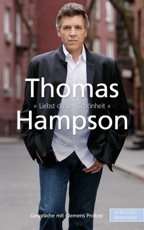 Thomas Hampson: Thomas Hampson "Liebst du um Schönheit", Buch